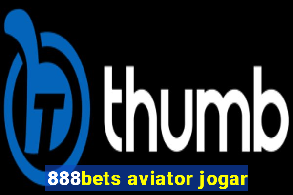 888bets aviator jogar